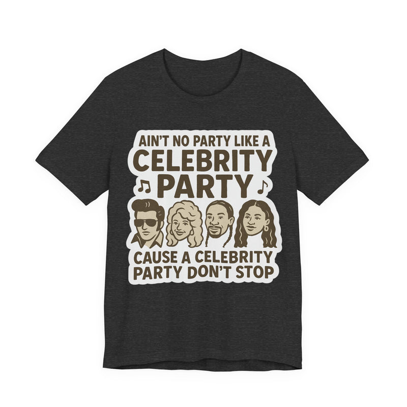 Celebrity Party Unisex Tee – Perfect for Parties, Concerts, Birthdays, Gift for Music Lovers, Trendy Graphic Shirt