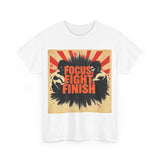 Focus Fight Finish Tee - Motivational T-Shirt, Fitness Shirt, Gym Apparel, Unisex Casual Wear, Gift for Athletes