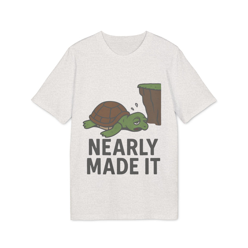 Nearly Made It Unisex T-Shirt - Cute Turtle Design, Funny Graphic Tee, Gift for Creators, Casual Wear, Motivational Apparel