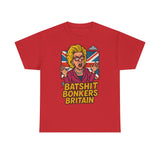 Batshit Bonkers Britain Tee, Funny Graphic Shirt, Unisex Cotton T-Shirt, Gift for Humor Lovers, Birthday and Party Wear