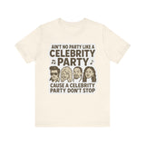 Celebrity Party Unisex Tee – Perfect for Parties, Concerts, Birthdays, Gift for Music Lovers, Trendy Graphic Shirt