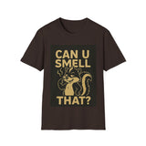 Funny Unisex T-Shirt - Can U Smell That? Cute Animal Graphic Tee for Casual Wear, Gifts, Birthdays, Humor