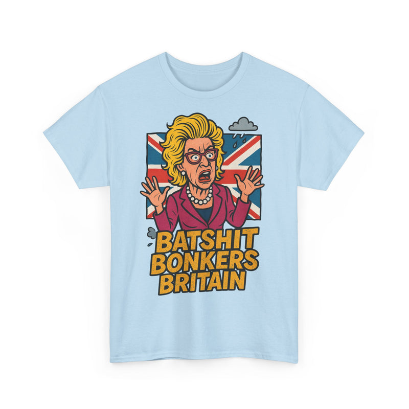 Batshit Bonkers Britain Tee, Funny Graphic Shirt, Unisex Cotton T-Shirt, Gift for Humor Lovers, Birthday and Party Wear