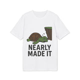 Nearly Made It Unisex T-Shirt - Cute Turtle Design, Funny Graphic Tee, Gift for Creators, Casual Wear, Motivational Apparel
