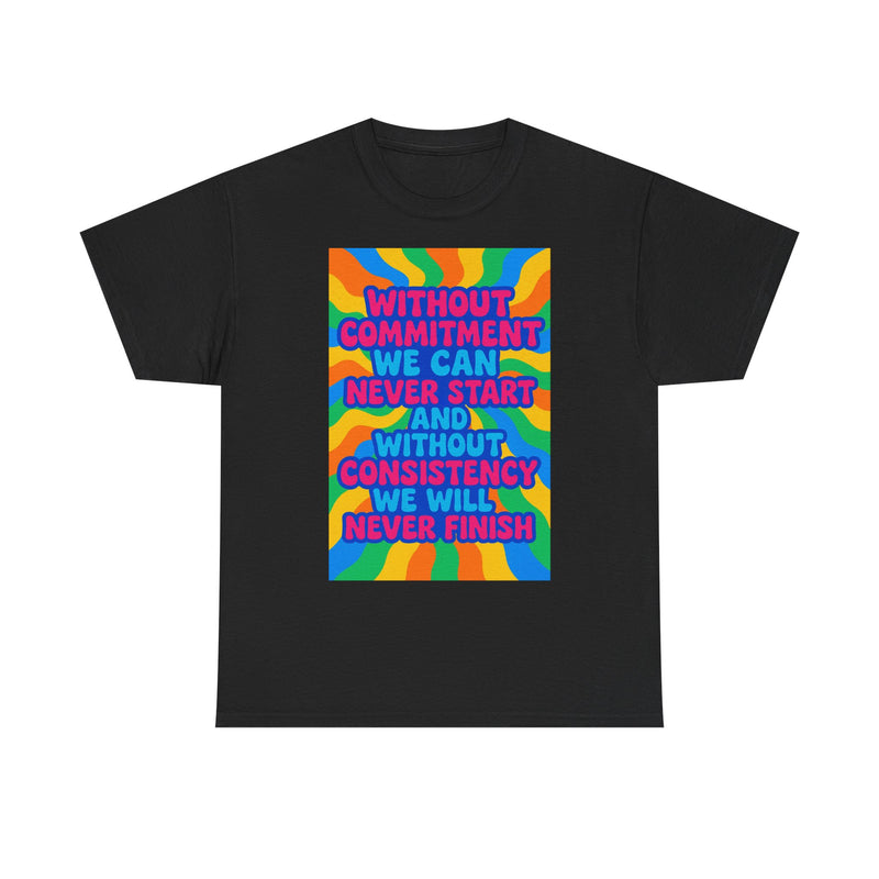 Motivational Quote Tee, Unisex Heavy Cotton Shirt, Inspirational Gift for Friends, Positive Vibes Apparel, Everyday Wear T-Shirt