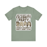 Celebrity Party Unisex Tee – Perfect for Parties, Concerts, Birthdays, Gift for Music Lovers, Trendy Graphic Shirt