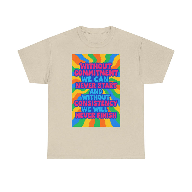 Motivational Quote Tee, Unisex Heavy Cotton Shirt, Inspirational Gift for Friends, Positive Vibes Apparel, Everyday Wear T-Shirt