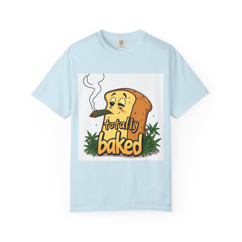 Totally Baked Unisex T-Shirt - Fun, Casual Wear for Stoners, Gift for Friends, High-Quality Cotton Tee, Perfect for 420 Celebrations