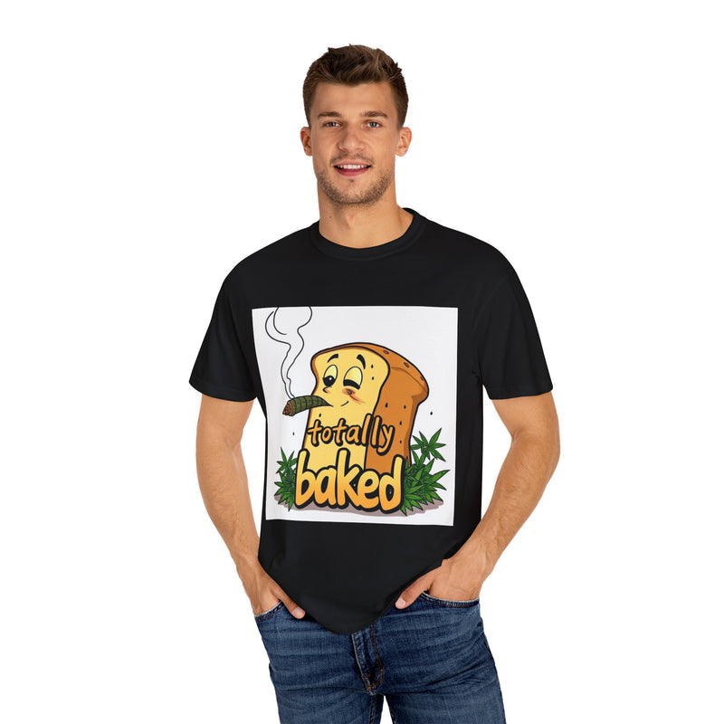 Totally Baked Unisex T-Shirt - Fun, Casual Wear for Stoners, Gift for Friends, High-Quality Cotton Tee, Perfect for 420 Celebrations