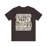 Celebrity Party Unisex Tee – Perfect for Parties, Concerts, Birthdays, Gift for Music Lovers, Trendy Graphic Shirt
