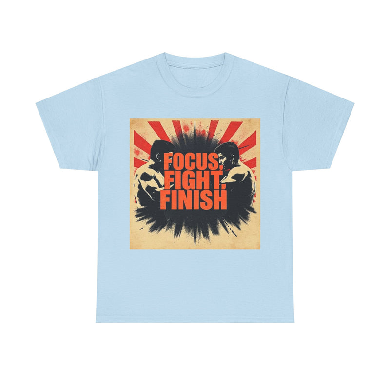 Focus Fight Finish Tee - Motivational T-Shirt, Fitness Shirt, Gym Apparel, Unisex Casual Wear, Gift for Athletes