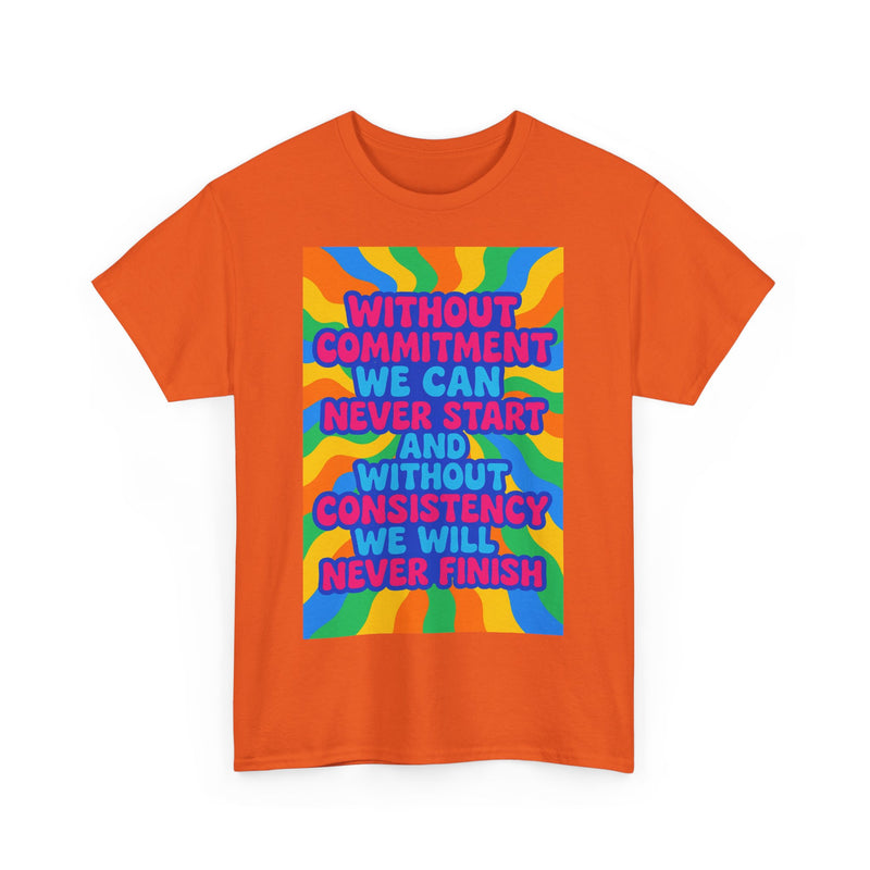 Motivational Quote Tee, Unisex Heavy Cotton Shirt, Inspirational Gift for Friends, Positive Vibes Apparel, Everyday Wear T-Shirt