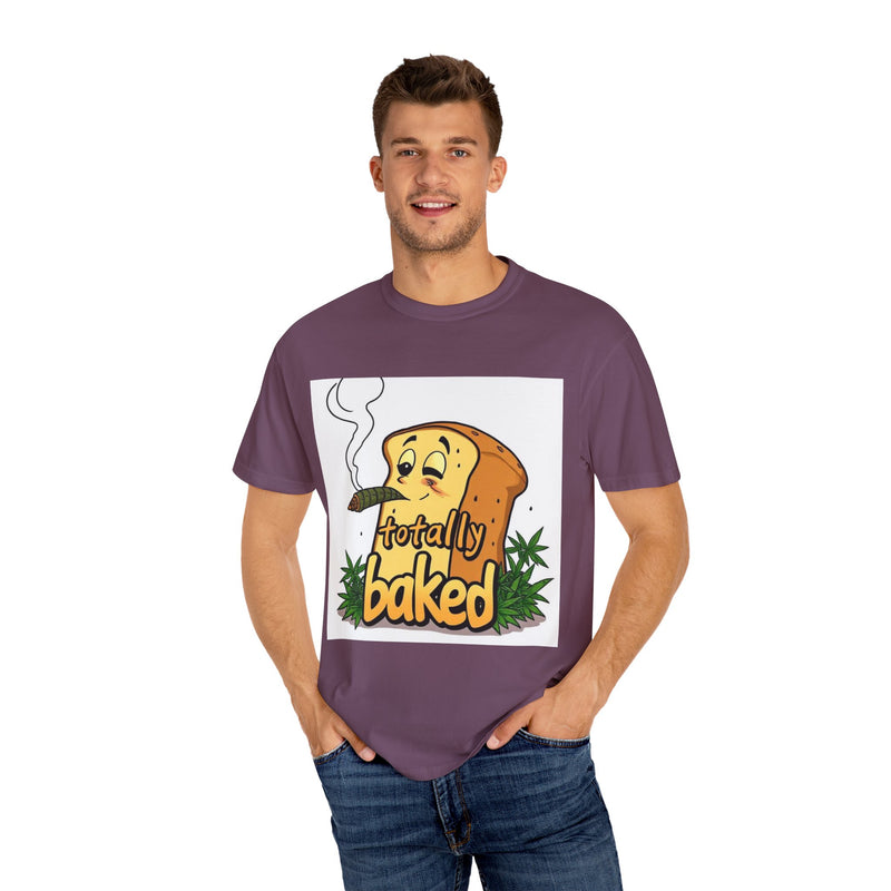 Totally Baked Unisex T-Shirt - Fun, Casual Wear for Stoners, Gift for Friends, High-Quality Cotton Tee, Perfect for 420 Celebrations