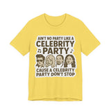 Celebrity Party Unisex Tee – Perfect for Parties, Concerts, Birthdays, Gift for Music Lovers, Trendy Graphic Shirt