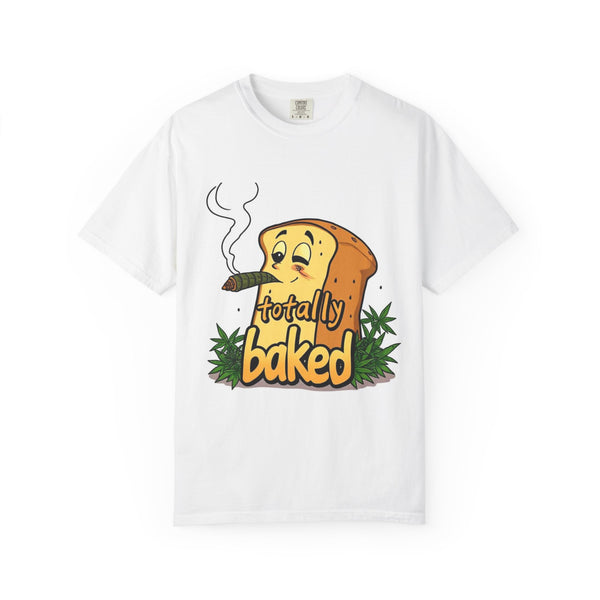 Totally Baked Unisex T-Shirt - Fun, Casual Wear for Stoners, Gift for Friends, High-Quality Cotton Tee, Perfect for 420 Celebrations
