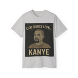 Confidence Level Kanye Tee, Funny Graphic T-Shirt, Hip Hop Style Shirt, Gift for Music Lovers, Casual Everyday Wear