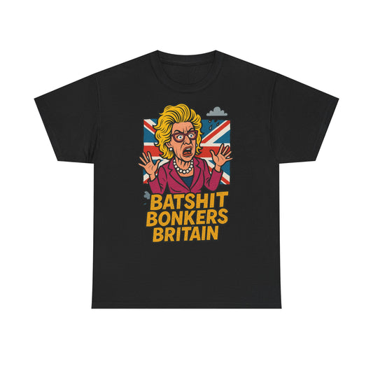Batshit Bonkers Britain Tee, Funny Graphic Shirt, Unisex Cotton T-Shirt, Gift for Humor Lovers, Birthday and Party Wear