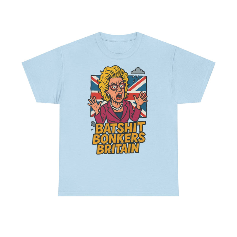 Batshit Bonkers Britain Tee, Funny Graphic Shirt, Unisex Cotton T-Shirt, Gift for Humor Lovers, Birthday and Party Wear