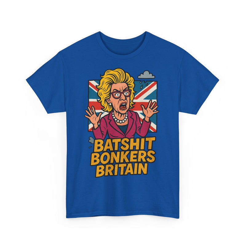 Batshit Bonkers Britain Tee, Funny Graphic Shirt, Unisex Cotton T-Shirt, Gift for Humor Lovers, Birthday and Party Wear
