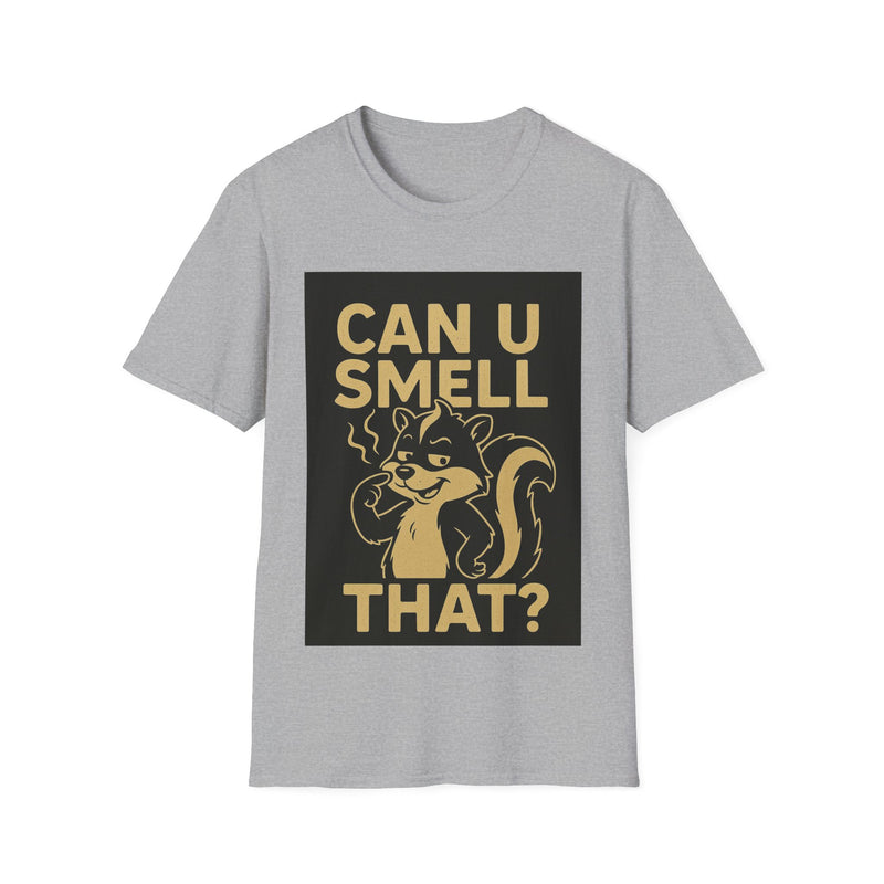 Funny Unisex T-Shirt - Can U Smell That? Cute Animal Graphic Tee for Casual Wear, Gifts, Birthdays, Humor
