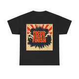 Focus Fight Finish Tee - Motivational T-Shirt, Fitness Shirt, Gym Apparel, Unisex Casual Wear, Gift for Athletes