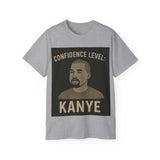 Confidence Level Kanye Tee, Funny Graphic T-Shirt, Hip Hop Style Shirt, Gift for Music Lovers, Casual Everyday Wear