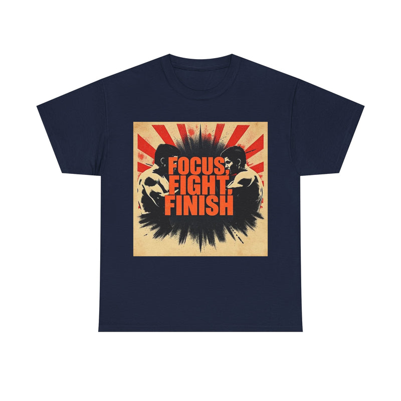 Focus Fight Finish Tee - Motivational T-Shirt, Fitness Shirt, Gym Apparel, Unisex Casual Wear, Gift for Athletes
