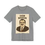 Ivor Biggun Unisex Jersey T-Shirt, Funny Graphic Tee, Gift for Men, Retro Humor Shirt, Casual Wear, Comedy Apparel