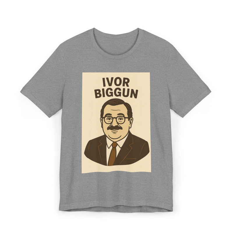Ivor Biggun Unisex Jersey T-Shirt, Funny Graphic Tee, Gift for Men, Retro Humor Shirt, Casual Wear, Comedy Apparel