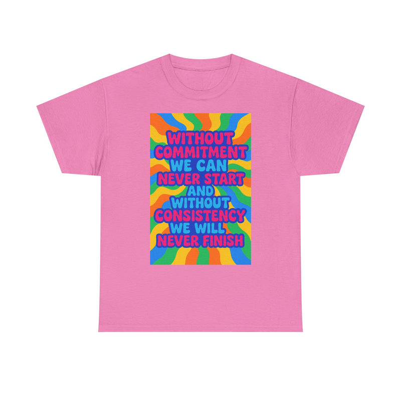 Motivational Quote Tee, Unisex Heavy Cotton Shirt, Inspirational Gift for Friends, Positive Vibes Apparel, Everyday Wear T-Shirt
