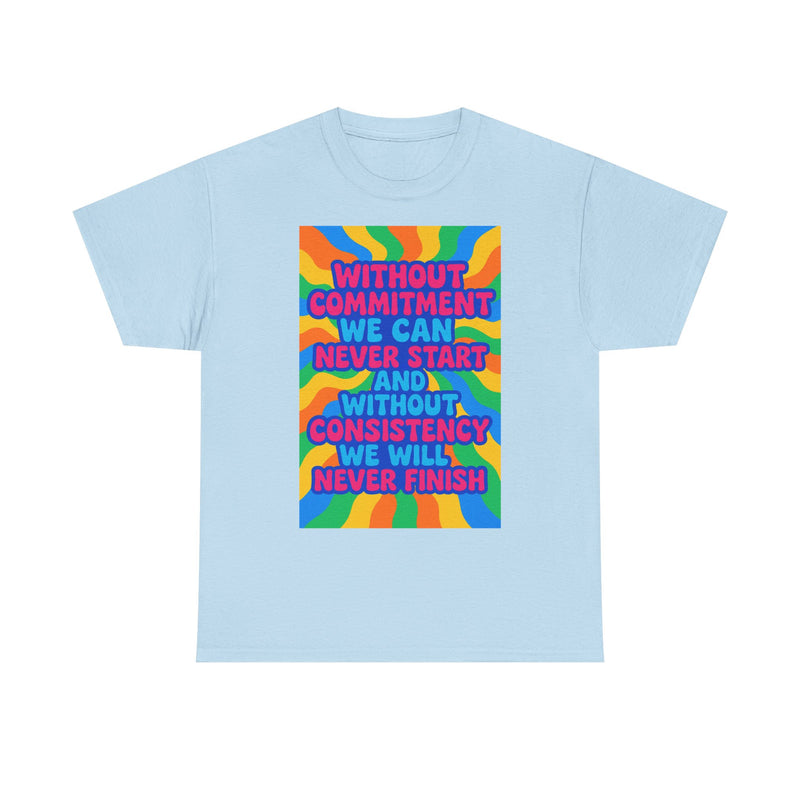 Motivational Quote Tee, Unisex Heavy Cotton Shirt, Inspirational Gift for Friends, Positive Vibes Apparel, Everyday Wear T-Shirt