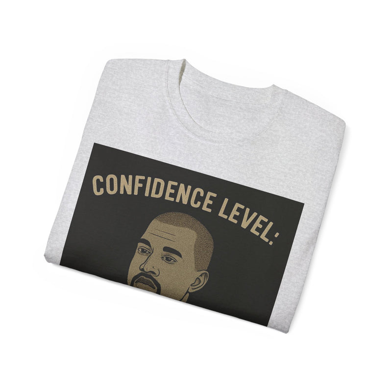Confidence Level Kanye Tee, Funny Graphic T-Shirt, Hip Hop Style Shirt, Gift for Music Lovers, Casual Everyday Wear