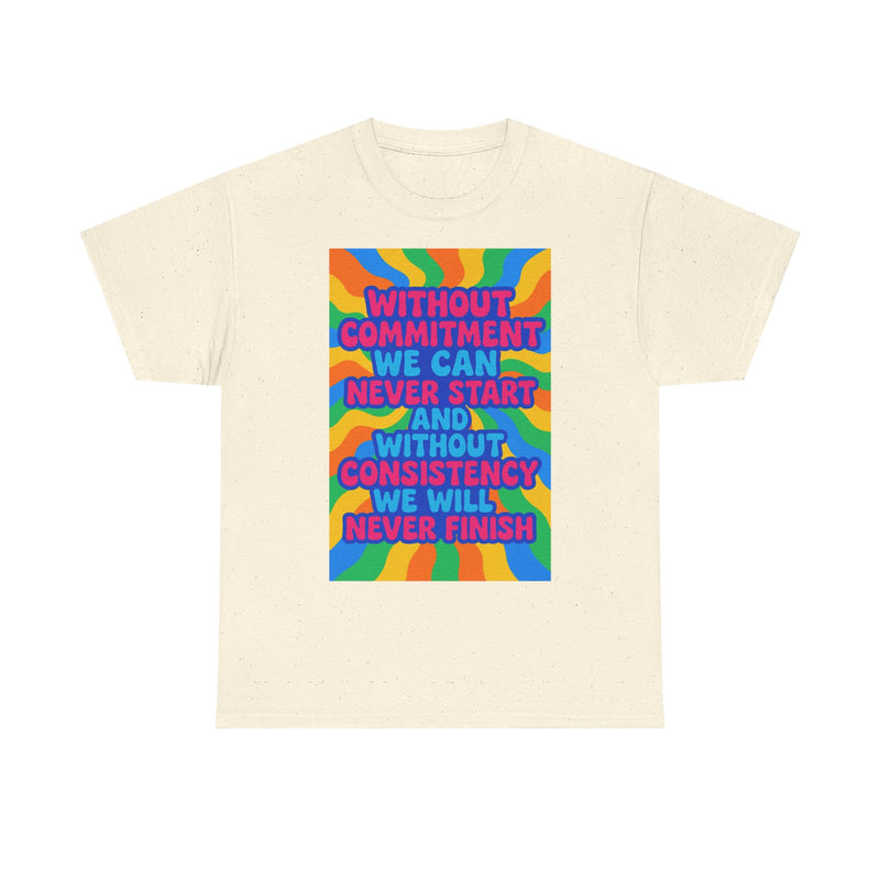 Motivational Quote Tee, Unisex Heavy Cotton Shirt, Inspirational Gift for Friends, Positive Vibes Apparel, Everyday Wear T-Shirt