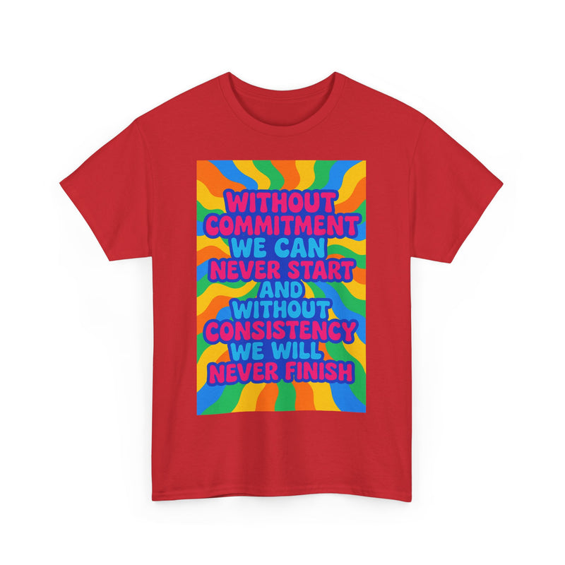 Motivational Quote Tee, Unisex Heavy Cotton Shirt, Inspirational Gift for Friends, Positive Vibes Apparel, Everyday Wear T-Shirt