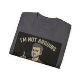 Humorous Unisex Tee: 'I'm Not Arguing, I'm Just Explaining Why I'm Right', Funny Shirt, Gift for Dad, Casual Wear, Meme Tee, [...]