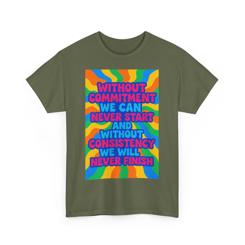 Motivational Quote Tee, Unisex Heavy Cotton Shirt, Inspirational Gift for Friends, Positive Vibes Apparel, Everyday Wear T-Shirt