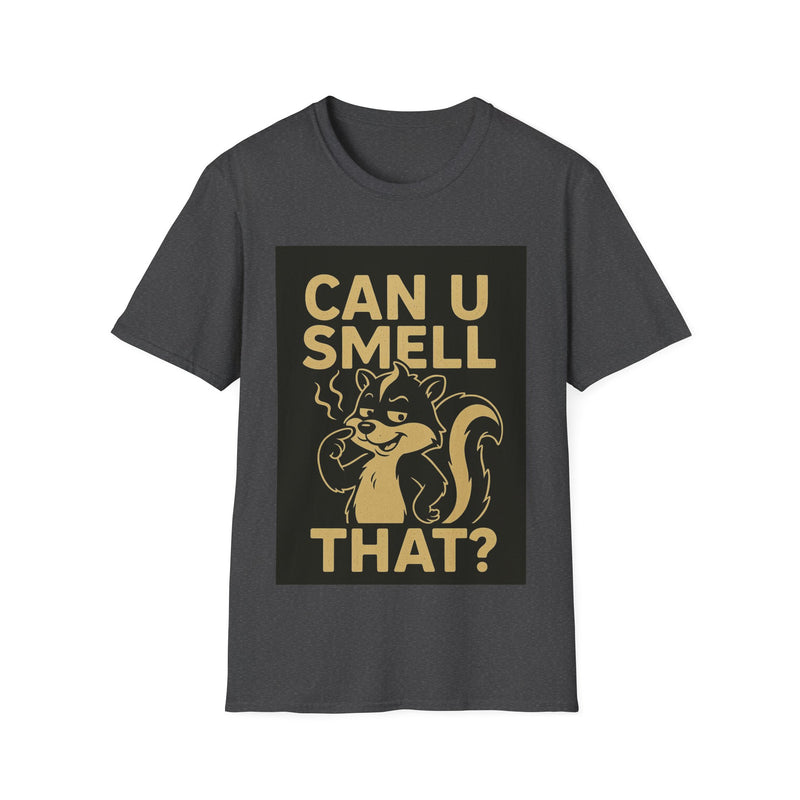 Funny Unisex T-Shirt - Can U Smell That? Cute Animal Graphic Tee for Casual Wear, Gifts, Birthdays, Humor