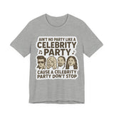 Celebrity Party Unisex Tee – Perfect for Parties, Concerts, Birthdays, Gift for Music Lovers, Trendy Graphic Shirt