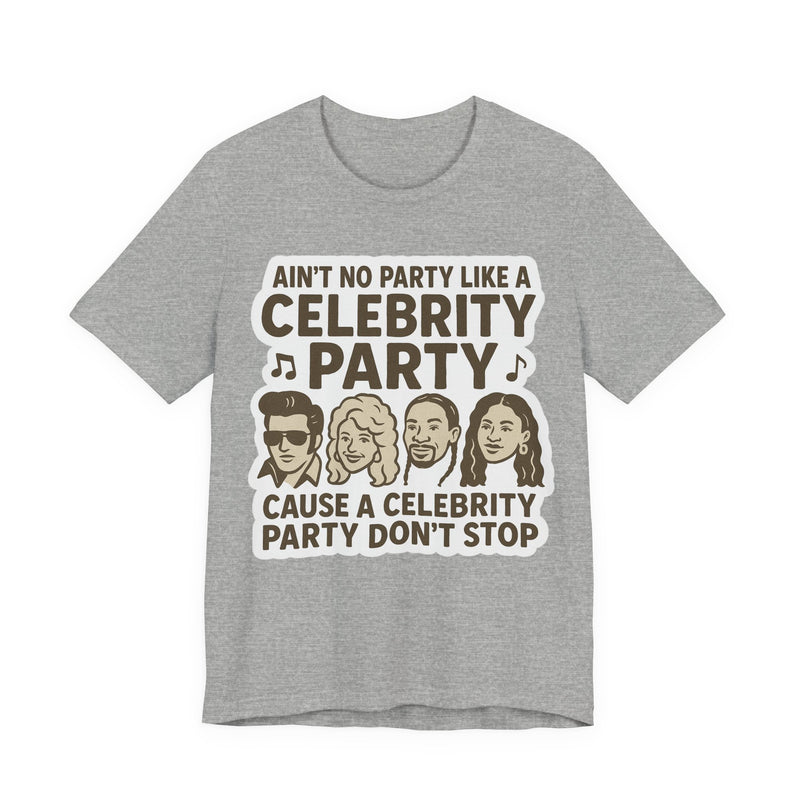 Celebrity Party Unisex Tee – Perfect for Parties, Concerts, Birthdays, Gift for Music Lovers, Trendy Graphic Shirt