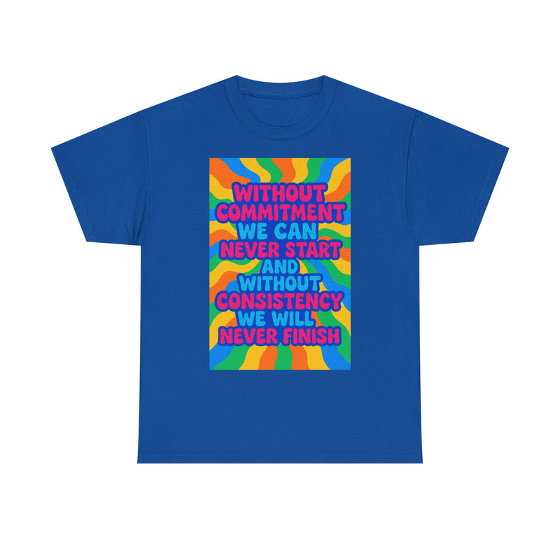 Motivational Quote Tee, Unisex Heavy Cotton Shirt, Inspirational Gift for Friends, Positive Vibes Apparel, Everyday Wear T-Shirt