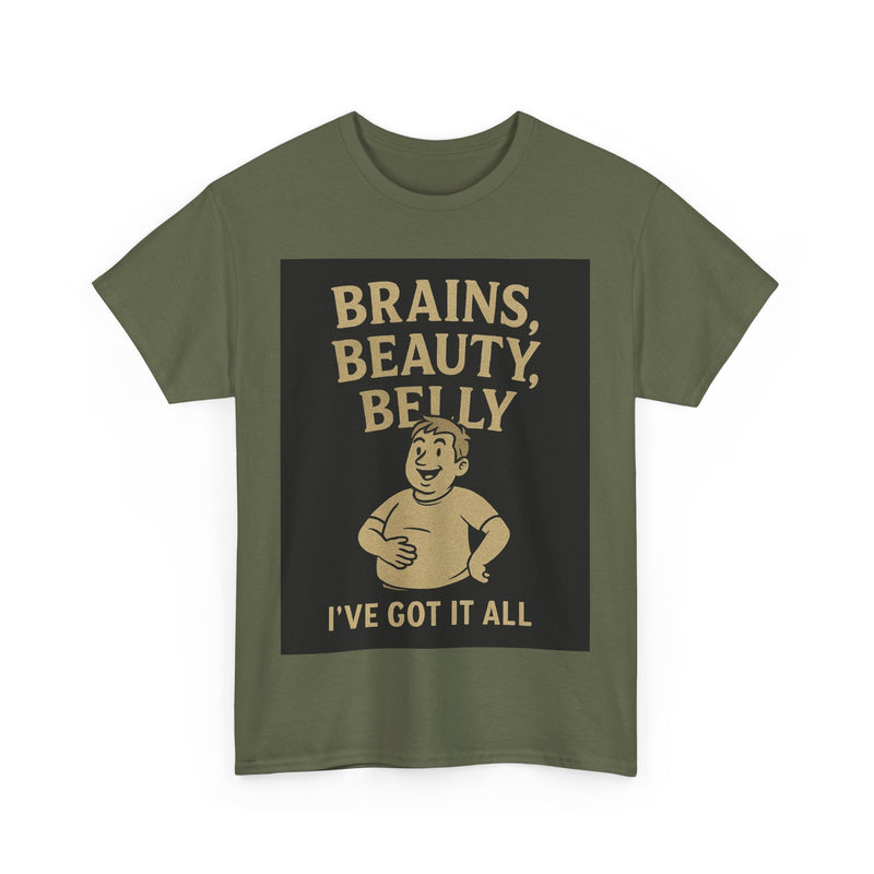 Unisex Heavy Cotton Tee with Humorous Quote - Brains, Beauty, Belly - Perfect for Casual Wear, Gift for Him/Her, Birthday, Humor Lovers