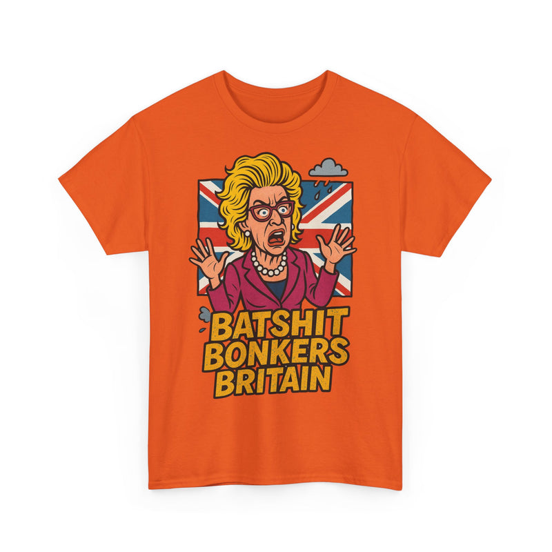 Batshit Bonkers Britain Tee, Funny Graphic Shirt, Unisex Cotton T-Shirt, Gift for Humor Lovers, Birthday and Party Wear