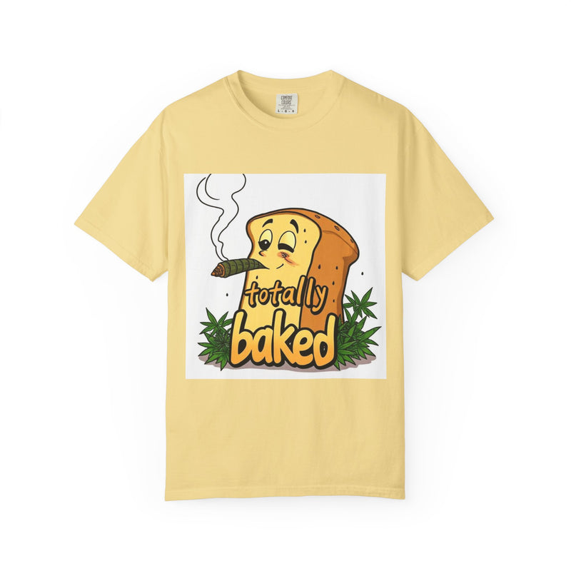 Totally Baked Unisex T-Shirt - Fun, Casual Wear for Stoners, Gift for Friends, High-Quality Cotton Tee, Perfect for 420 Celebrations