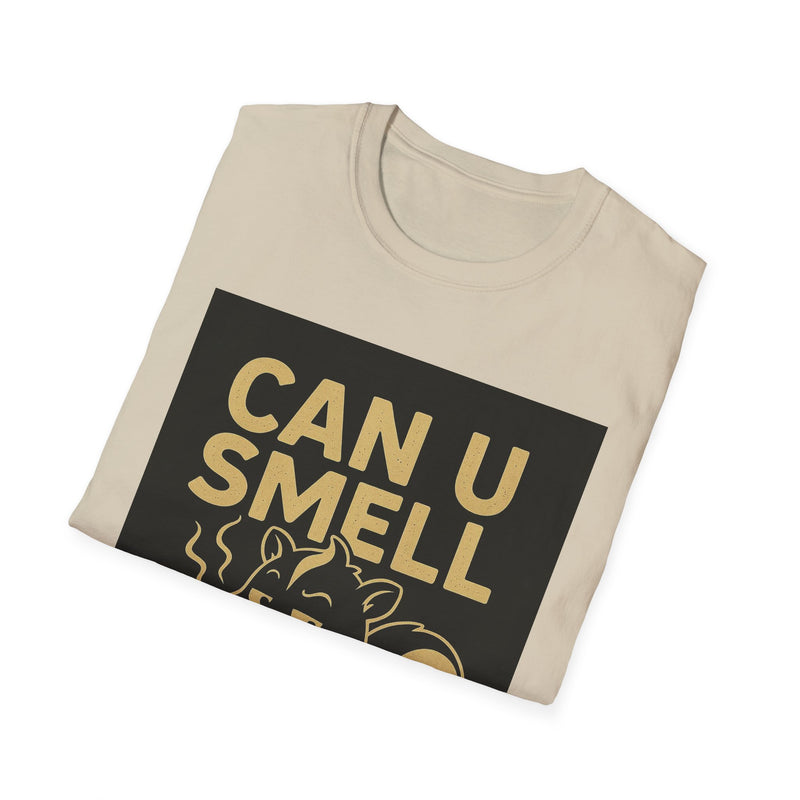 Funny Unisex T-Shirt - Can U Smell That? Cute Animal Graphic Tee for Casual Wear, Gifts, Birthdays, Humor