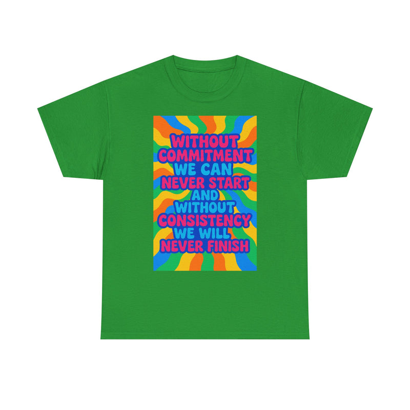 Motivational Quote Tee, Unisex Heavy Cotton Shirt, Inspirational Gift for Friends, Positive Vibes Apparel, Everyday Wear T-Shirt