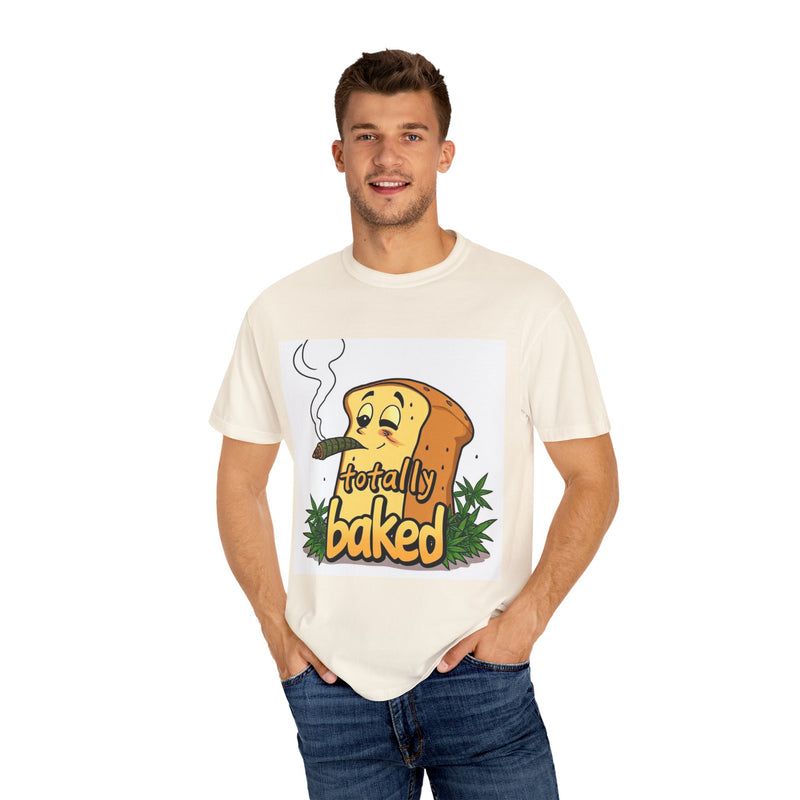Totally Baked Unisex T-Shirt - Fun, Casual Wear for Stoners, Gift for Friends, High-Quality Cotton Tee, Perfect for 420 Celebrations