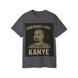 Confidence Level Kanye Tee, Funny Graphic T-Shirt, Hip Hop Style Shirt, Gift for Music Lovers, Casual Everyday Wear