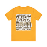 Celebrity Party Unisex Tee – Perfect for Parties, Concerts, Birthdays, Gift for Music Lovers, Trendy Graphic Shirt