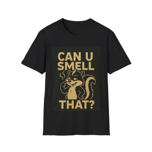 Funny Unisex T-Shirt - Can U Smell That? Cute Animal Graphic Tee for Casual Wear, Gifts, Birthdays, Humor