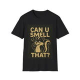 Funny Unisex T-Shirt - Can U Smell That? Cute Animal Graphic Tee for Casual Wear, Gifts, Birthdays, Humor